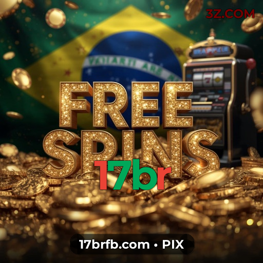 Benefícios do Login 17br - Bônus e Vantagens Exclusivas